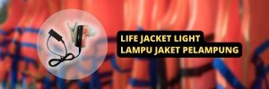 Fungsi Life Jacket Light