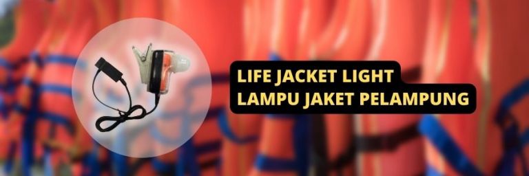 Fungsi Life Jacket Light