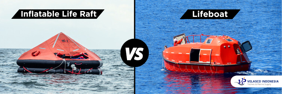 Perbedaan Inflatable Life Raft dan Lifeboat