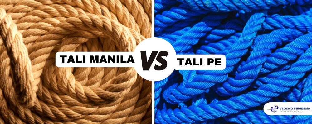 Perbedaan Tali Manila dan Tali PE